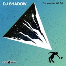 DJ Shadow | Mountain Will Fall (lp)