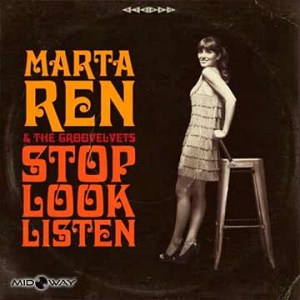 Marta Ren & The Groovelvets | Stop Look Listen (Lp)