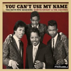Curtis, Knight, &, The, Squires, Knight,  You, Can't, Use, My, Name, Lp